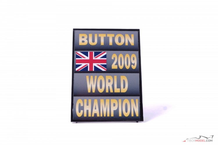 Pit board Jenson Button 2009, World Champion