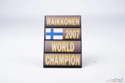 Tabuľa pit board Kimi Raikkonen 2007, Majster Sveta