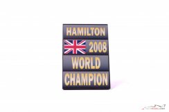 Tabuľa pit board Lewis Hamilton 2008, Majster Sveta