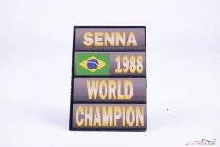 Pit board Ayrton Senna 1988, World Champion